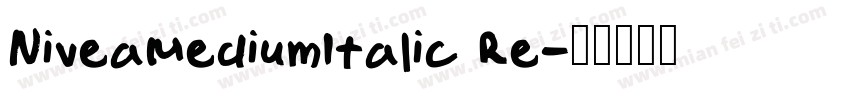 NiveaMediumItalic Re字体转换